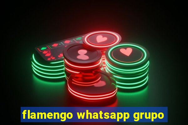 flamengo whatsapp grupo